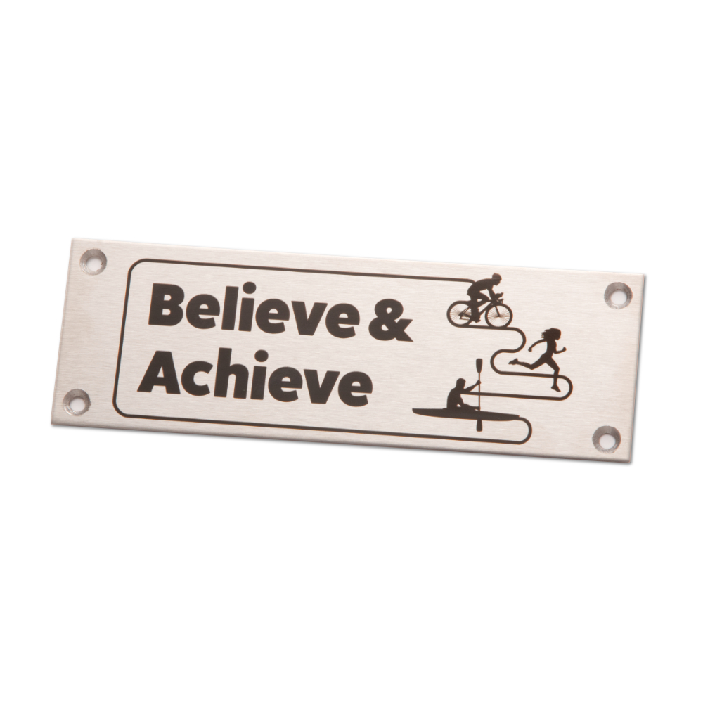 Believe and Achieve – Stainless Plaque